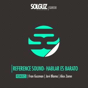 Hablar Es Barato (Original Mix)