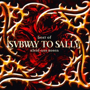 Best of Subway to Sally: Kleid aus Rosen (Remastered)