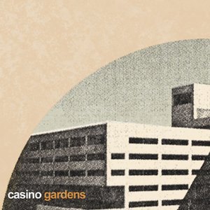 Image for 'Casino Gardens'