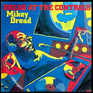 Mikey Dread - dread at the controls - Zortam Music