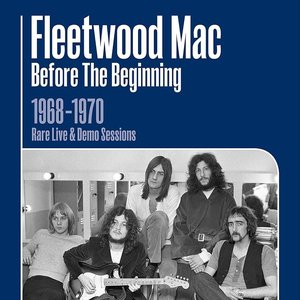 Before the Beginning - 1968-1970 Rare Live & Demo Sessions