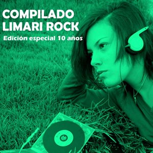 Compilado Limarí Rock (Reedición 10 Años Aniversario)