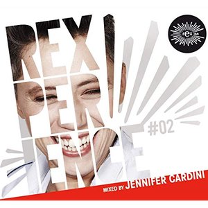 Rexperience #02 (mixed by Jennifer Cardini)
