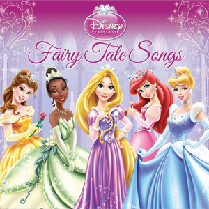 Poster for Disney Princess: Fairy Tale Songs by Various Artists