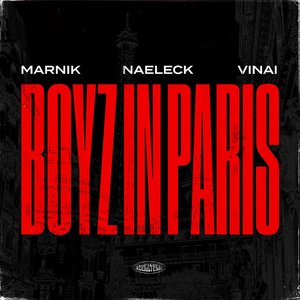 Boyz In Paris (with VINAI)