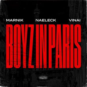 Boyz In Paris (with VINAI)