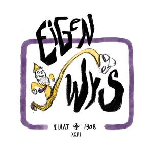 Eigen Wys (feat. Vincent de Bruin, Ruben Molenaars, Jeroen Vermey, Tom Hindriks & Stijn Sterkenburg) - Single