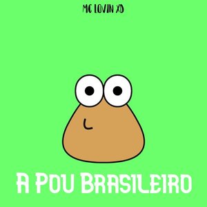 A Pou Brasileiro