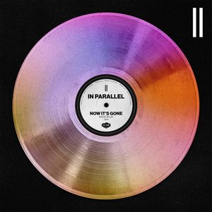 NOW IT'S GONE - Single