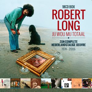 Jij Wou Mij Totaal - Zijn Complete Nederlandstalige Oeuvre 1974-2006
