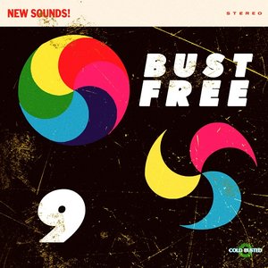 Bust Free 9