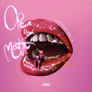 Chelsea Collins - Open Your Mouth - Single - Zortam Music