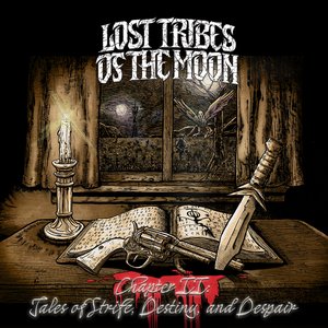 Chapter II: Tales Of Strife, Destiny, And Despair
