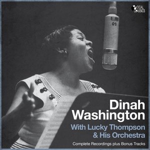 Dinah Washington With Lucky Thompson and His Orchestra (Original Album Plus Bonus Track)