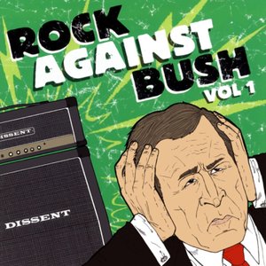 'Rock Against Bush Vol 1'の画像