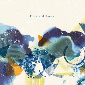 Flora and Fauna