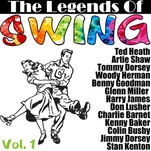 The Legends Of Swing Volume 1