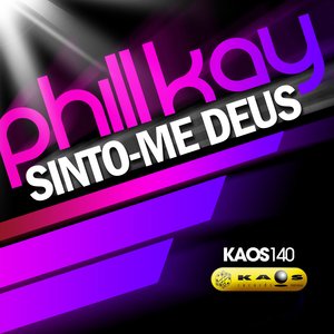 Phill Kay - Sinto-me Deus