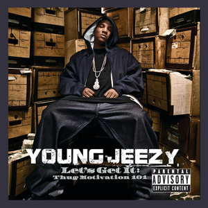 YOUNG JEEZY - Young Jezzy ft. Lil Scrappy & T.I. - Bang Lyrics - Zortam Music