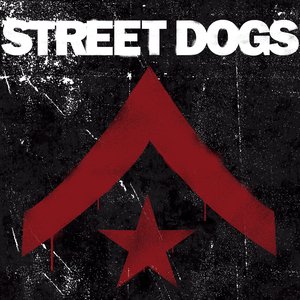 Street Dogs (Deluxe Edition)