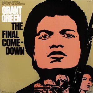 The Final Comedown (Original Motion Picture Soundtrack)