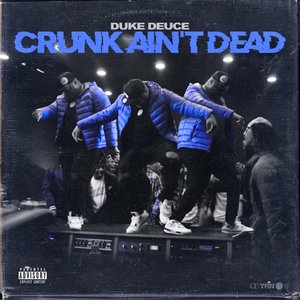 Crunk Ain't Dead - Single