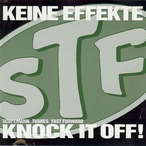 Keine Effekte / Knock It Off!