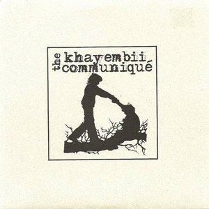The Khayembii Communiqué - EP