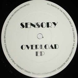 Sensory Overload EP