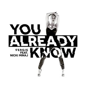 You Already Know (feat. Nicki Minaj)