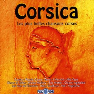 Corsica: Les Plus Belles Chansons Corses