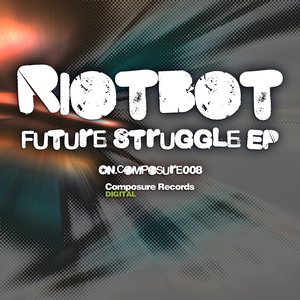 Future Struggle - EP