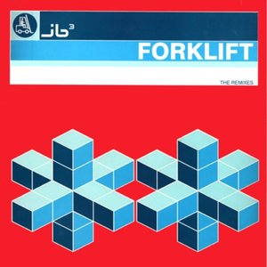 Forklift (The Remixes)