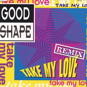 Take My Love (Remix)