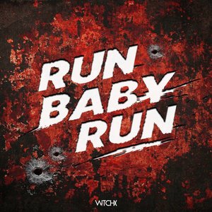 Run Baby Run