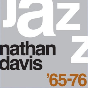 The Best of Nathan Davis '65-76