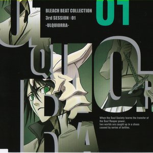 BLEACH BEAT COLLECTION 3rd SESSION:01 -ULQUIORRA-