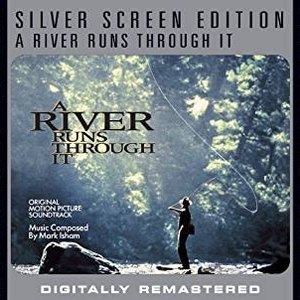A River Runs Through It [Silver Screen Edition]