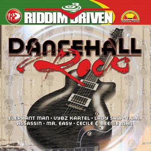Dancehall Rock - Riddim Driven