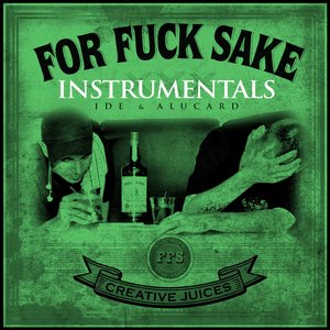 For Fuck Sake Instrumentals