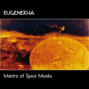 Mantra of Space Monks