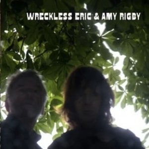 Wreckless Eric And Amy Rigby