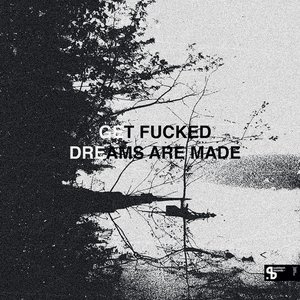 Dreams Are Made
