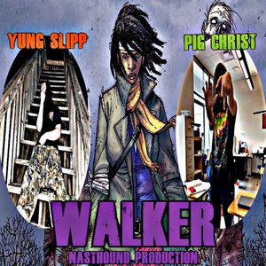Walker (feat. Slipp) - Single