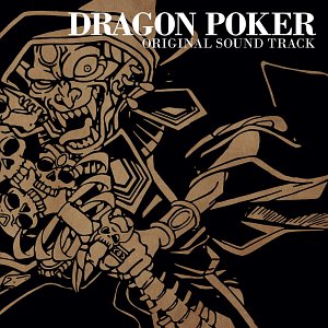 DRAGON POKER ORIGINAL SOUNDTRACK