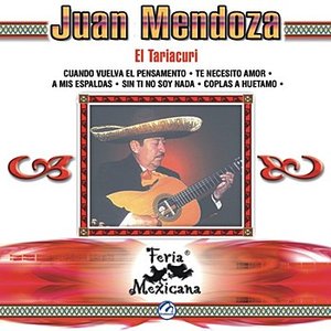 Juan Mendoza - El Tariácuri - Feria Mexicana