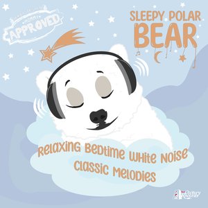 “Relaxing Bedtime White Noise Classic Melodies”的封面