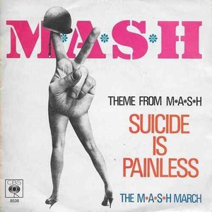 Theme From M*A*S*H (Suicide Is Painless)