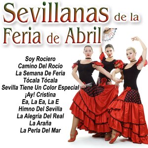 Sevillanas Para La Feria De Abril