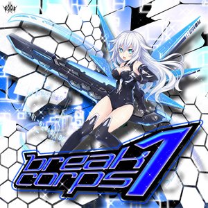 BREAK CORPS 1